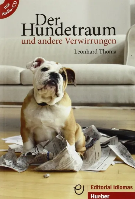 Der Hundetraum Und Andere Verwirrungen. Buch Mit Integrierter Audio-Cd