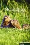 MURMELTIERE