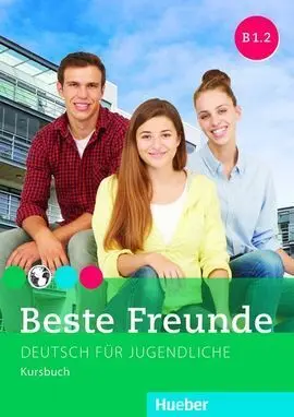 Beste Freunde B1. 2 Kursb. (Alum. )