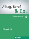ALLTAG, BERUF & CO.5.WOERTERLERNHEFT