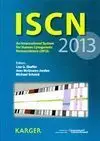 An International System For Human Cytogenetic Nomenclature 2013