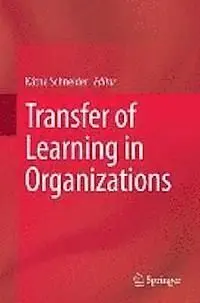 Transfer Of Learning In Organizations