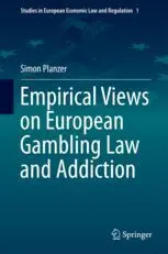 Empirical Views On European Gambling Law And Addiction