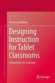 Designing Learning For Tablet Classrooms. Innovations In Instruction