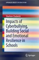 Impacts Of Cyberbullying, Building Social And Emotional Resilience In Schools