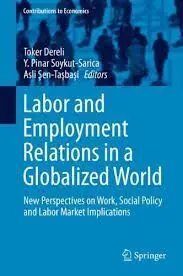 Labor And Employment Relations In a Globalized World