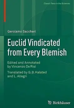 Euclid Vindicated From Every Blemish