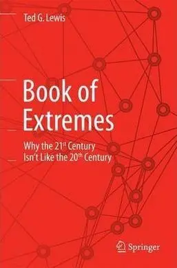 Book Of Extremes: Why The 21St Century Isn't Like The 20Th Century