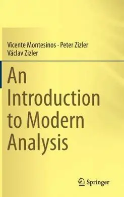 An Introduction To Modern Analysis