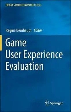 Game User Experience Evaluation