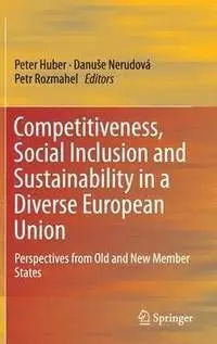 Competitiveness, Social Inclusion And Sustainability In a Diverse European Union