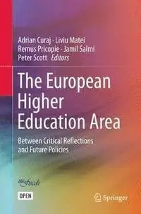 The European Higher Education Area: Between Critical Reflections And Future Policies
