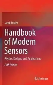 Handbook Of Modern Sensors: Physics, Designs, And Applications