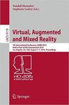 VIRTUAL, AUGMENTED AND MIXED REALITY. 7TH INTERNATIONAL CONFERENCE