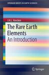 THE RARE EARTH ELEMENTS: AN INTRODUCTION