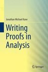 WRITING PROOFS IN ANALYSIS