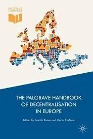 The Palgrave Handbook Of Decentralisation In Europe