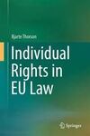 INDIVIDUAL RIGHTS IN EU LAW