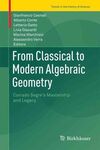 FROM CLASSICAL TO MODERN ALGEBRAIC GEOMETRY