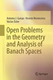 Open Problems In The Geometry And Analysis Of Banach Spaces
