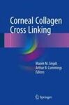 CORNEAL COLLAGEN CROSS LINKING