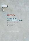 PRIVACY AND THE AMERICAN CONSTITUTION
