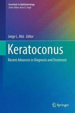Keratoconus: Recent Advances In Diagnosis And Treatment