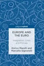 Europe And The Euro. Integration, Crisis And Policies