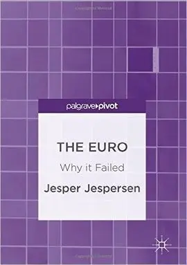 The Euro. Why It Failed