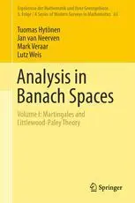 Analysis In Banach Spaces: Volume I: Martingales And Littlewood-Paley Theory: 1
