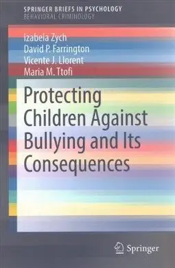Protecting Children Against Bullying And Its Consequences