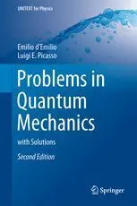 Problems In Quantum Mechanics: With Solutions - 2º Ed. 2017