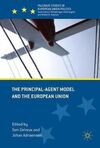 THE PRINCIPAL AGENT MODEL AND THE EUROPEAN UNION