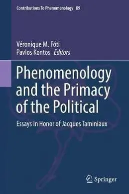 Phenomenology And The Primacy Of The Political
