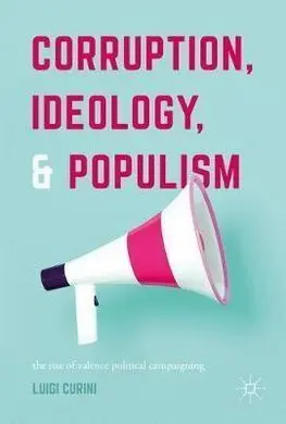 Corruption, Ideology, & Populism