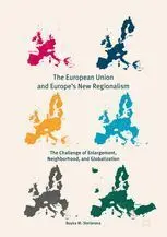 The European Union And Europe's New Regionalism