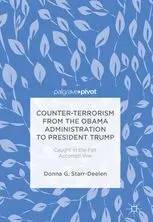 Counter-Terrorism From The Obama Administration To President Trump