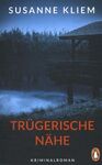 TRÜGERISCHE NÄHE