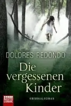 Die Vergessenen Kinder