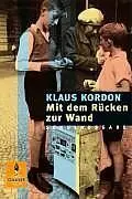 Mit Dem Rücken Zur Wand. Schulausgabe