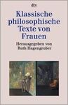 KLASSISCHE PHILOSOPHISCHE TEXTE VON FRAUEN