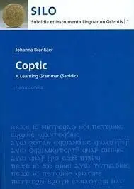 Coptic: a Learning Grammar (Sahidic) (Subsidia Et Instrumenta Linguarum Orientis