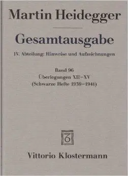 Gesamtausgabe. 4. Abt. Hinweise Und Aufzeichnungen. Bd. 96 Überlegungen Xii - Xv