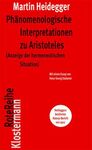 PHÄNOMENOLOGISCHE INTERPRETATIONEN ZU ARISTOTELES