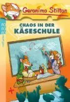 Chaos In Der Kaeseschule