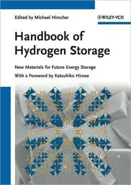 Handbook Of Hydrogen Storage: New Materials For Future Energy Storage
