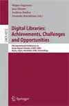 Digital Libraries: Achievements, Challenges And Opportunities (Lncs 4312 ) 9
