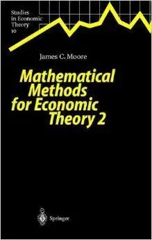 Mathematical Methods For Economic Theory. Vol. 2