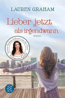 Lieber Jetzt Als Irgendwann