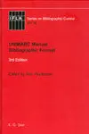 Ifla Series On Bibliographic Control / Vol. 36 / Unimarc Manual Bibliographic Format / 3Rd Ed.